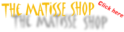 Matisse Shop